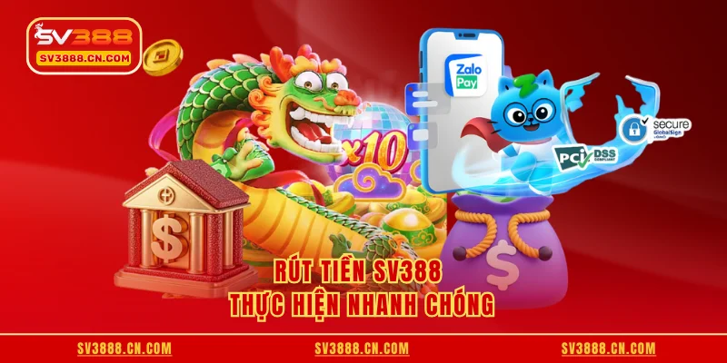 Rút tiền SV388 thực hiện nhanh chóng